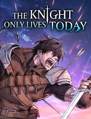 The Knight Who Only Lives Today Cover Image